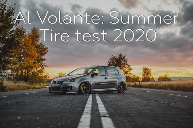 Al Volante: Summer Tire Test 2020