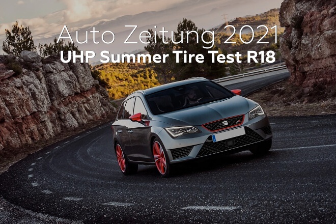 Auto Zeitung 2021: UHP Summer Tire Test R18