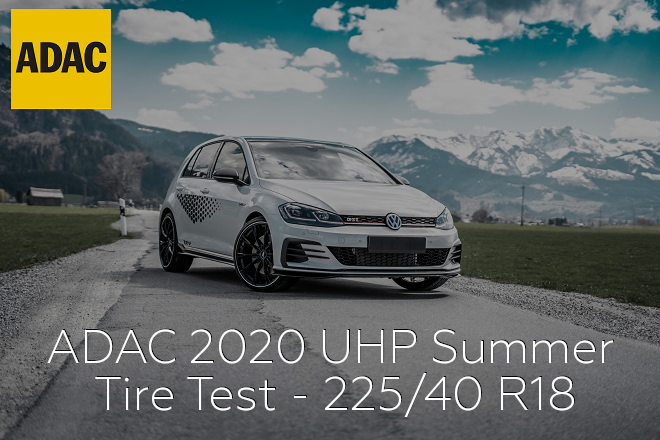 ADAC 2020: UHP Summer Tire Test - 225/40 R18